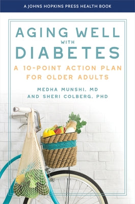 Paperback book titled "Aging Well with Diabetes: A 10-Point Action Plan for Older Adults" by Johns Hopkins University Press