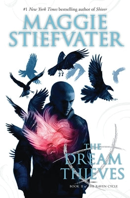 The Dream Thieves (the Raven Cycle, Book 2): Volume 2 Paperback Scholastic Paperbacks