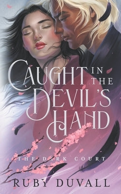 Caught in the Devil's Hand by Duvall, Ruby