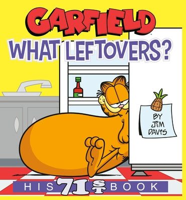 Paperback of Garfield What Leftovers? His 71st Book by Random House Worlds, featuring Garfield the cat on the cover.