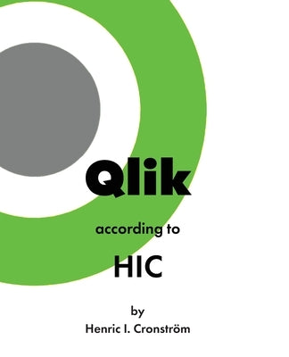 Qlik according to HIC by Cronström, Henric I.