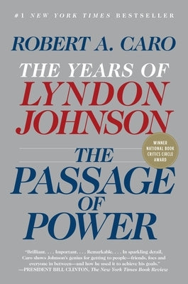 The Passage of Power: The Years of Lyndon Johnson Paperback Vintage