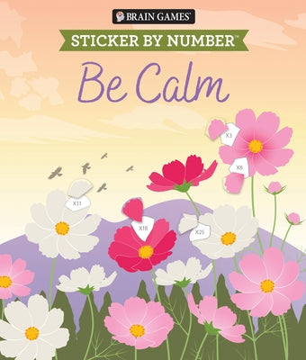 Paperback Brain Games sticker book titled "Be Calm" by Publications International, Ltd. features 28 calming sticker images.