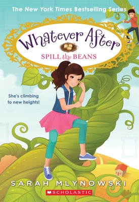 Spill the Beans (Whatever After #13): Volume 13 Paperback Scholastic Press
