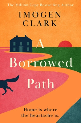 A Borrowed Path by Clark, Imogen