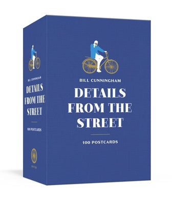 Bill Cunningham: Details from the Street: 100 Postcards Other Clarkson Potter Publishers