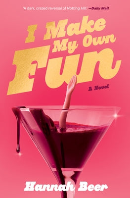I Make My Own Fun by Beer, Hannah