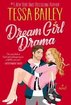 Dream Girl Drama by Bailey, Tessa