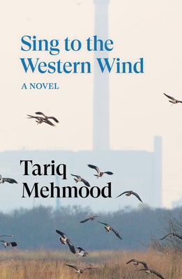 Sing to the Western Wind by Mehmood, Tariq