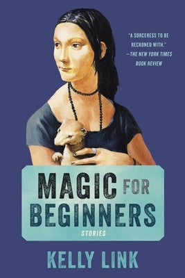 Magic for Beginners Paperback Random House Trade