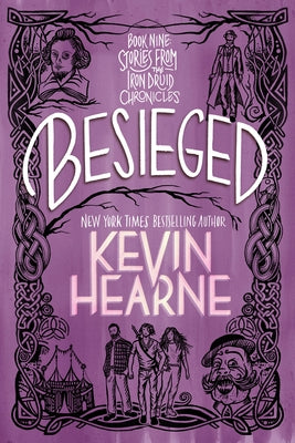 Besieged: Book Nine: Stories from the Iron Druid Chronicles Paperback Del Rey Books