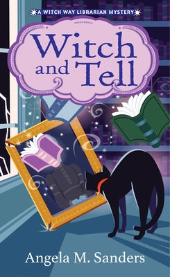 Mass market paperback of "Witch and Tell" by Kensington Cozies featuring a mystical cover with witches and magical symbols.