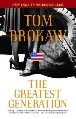 The Greatest Generation Paperback Random House Trade