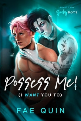 Possess Me! (I Want You To) Paperback Lima Studios LLC
