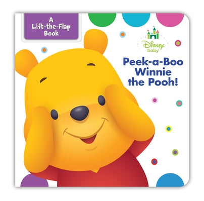 Disney Baby: Peekaboo Winnie the Pooh Board Book Random House/Disney