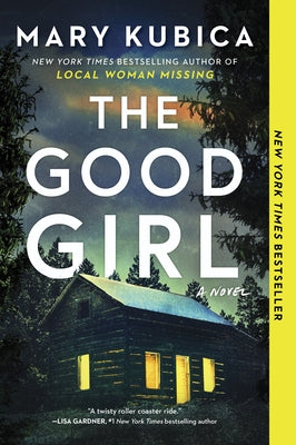 Paperback of The Good Girl suspense novel by Mira Books, featuring dark cover art with mysterious imagery and bold title text.