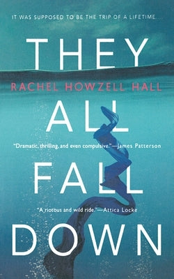 They All Fall Down by Hall, Rachel Howzell