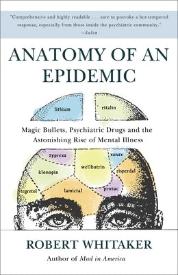 Paperback book titled "Anatomy of an Epidemic" by Crown Publishing Group, featuring a cover with medical illustrations and text.