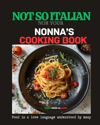 Not So Italian Paperback Honeymoon Publishing House
