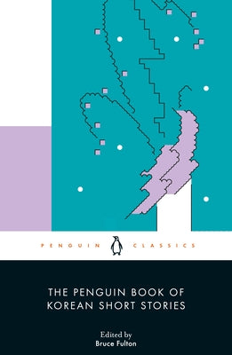Paperback of The Penguin Book of Korean Short Stories from Penguin Classics featuring colorful cover art and a stacked collection of stories.