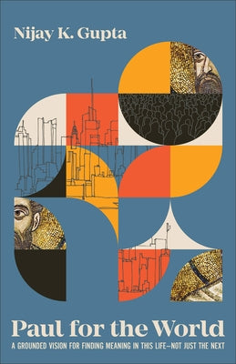 Paperback of "Paul for the World" by Brazos Press, featuring a cover with a contemplative design and title text.