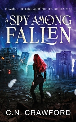 A Spy Among the Fallen: Books 9-11 by Crawford, C. N.