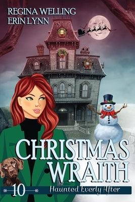 Christmas Wraith (Large Print): A Cozy Mystery with a Ghostly Twist by Welling, Regina