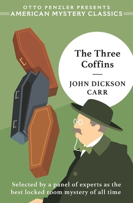 Paperback copy of The Three Coffins by American Mystery Classics, showing the book cover with dark, eerie artwork.
