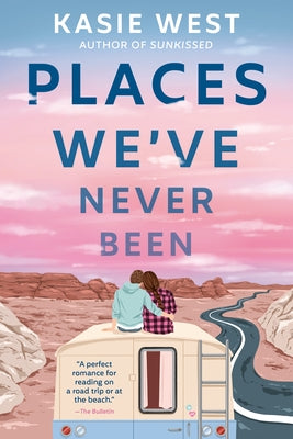 Places We've Never Been Paperback Ember