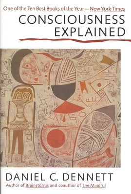 Consciousness Explained Paperback Back Bay Books