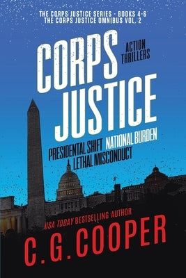 The Corps Justice Series: Books 4-6 by Cooper, C. G.