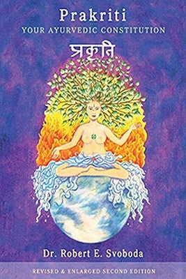 Paperback of Prakriti: Your Ayurvedic Constitution by Lotus Press, featuring a colorful cover with Ayurvedic symbols and text.