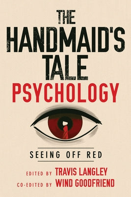 The Handmaid's Tale Psychology: Seeing Off Red Paperback Turner