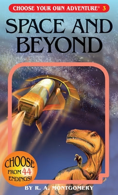 Choose Your Own Adventure Space and Beyond paperback book cover with space-themed artwork and title text.