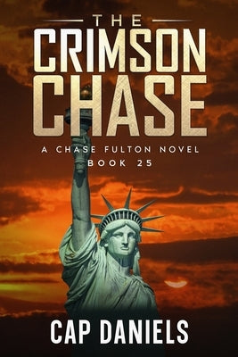 The Crimson Chase: A Chase Fulton Novel Paperback Anchor Watch Publishing, L.L.C.