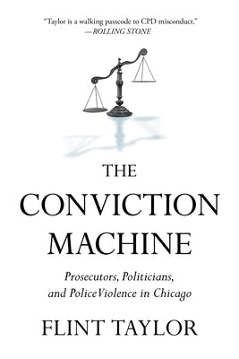 Paperback copy of "The Conviction Machine" book by Haymarket Books, featuring the cover with title and author details.