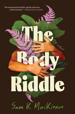 Paperback of The Body Riddle by House of Anansi Press, showing the book cover with abstract artwork and title text.