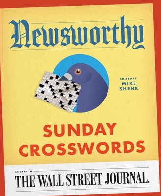 Newsworthy Sunday Crosswords: As Seen in the Wall Street Journal Paperback Puzzlewright Press