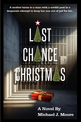 Last Chance Christmas Paperback Michael J. Moore