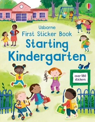 Colorful paperback First Sticker Book Starting Kindergarten by Usborne Books with engaging school-themed stickers for kids.