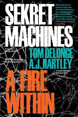 Paperback of Sekret Machines Book 2: A Fire Within by To the Stars, featuring a cover with fiery artwork and book title.