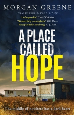 A Place Called Hope by Greene, Morgan