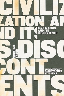 Paperback of Civilization and Its Discontents by W. W. Norton & Company, showing the book cover with title and author details.
