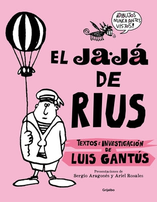 El Ja-J? de Rius / Rius's Ha-Ha by Gant?s, Luis