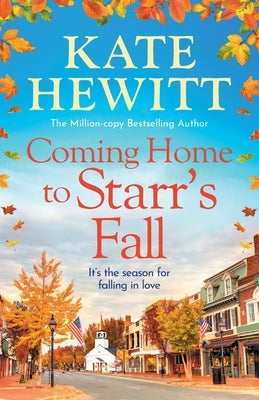 Coming Home to Starr's Fall paperback book by Boldwood Books Ltd, featuring a cozy fall-themed cover image.