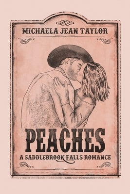 Peaches by Taylor, Michaela Jean