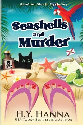 Seashells and Murder (LARGE PRINT): Barefoot Sleuth Mysteries - Book 2 by Hanna, H. y.