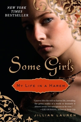 Some Girls: My Life in a Harem by Lauren, Jillian