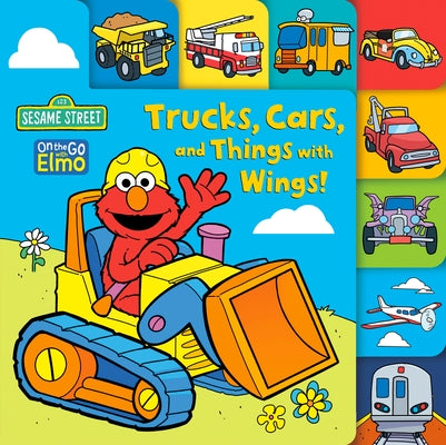 Trucks, Cars, and Things with Wings! (Sesame Street) Board Book Random House Books for Young Readers