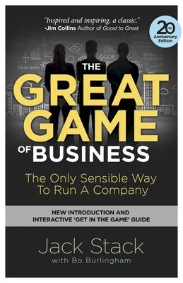 The Great Game of Business: The Only Sensible Way to Run a Company Paperback Crown Currency